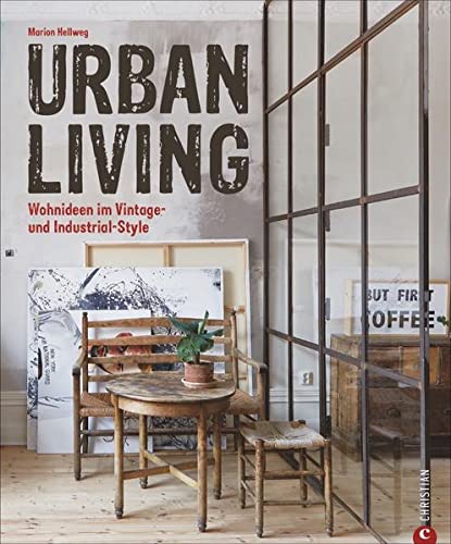 Vintage wohnen: Urban Living. Wohnideen im Vintage- und Industrial-Style. Inspirierende Vintage Einrichtungsideen. Wohnideen zum einfachen Nachstylen im eigenen Zuhause.